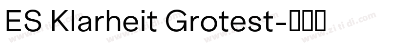 ES Klarheit Grotest字体转换